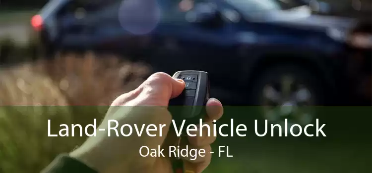 Land-Rover Vehicle Unlock Oak Ridge - FL