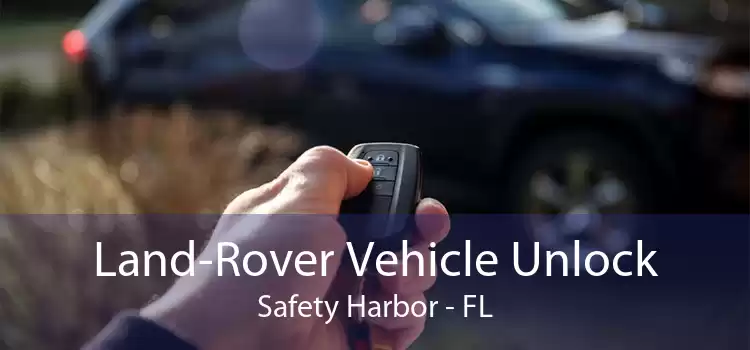 Land-Rover Vehicle Unlock Safety Harbor - FL