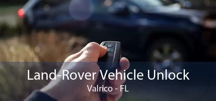 Land-Rover Vehicle Unlock Valrico - FL