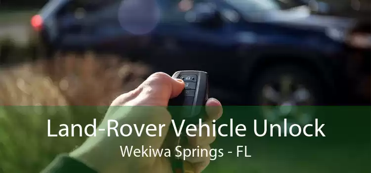 Land-Rover Vehicle Unlock Wekiwa Springs - FL