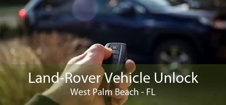 Land-Rover Vehicle Unlock West Palm Beach - FL