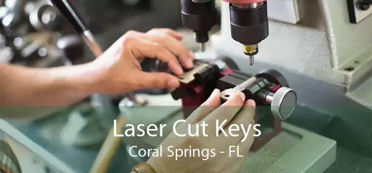 Laser Cut Keys Coral Springs - FL