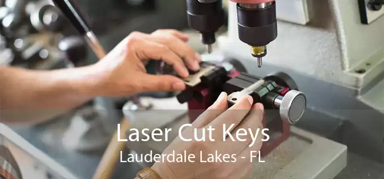 Laser Cut Keys Lauderdale Lakes - FL