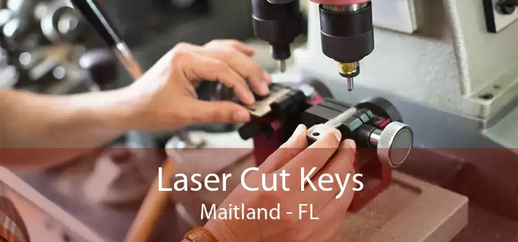Laser Cut Keys Maitland - FL