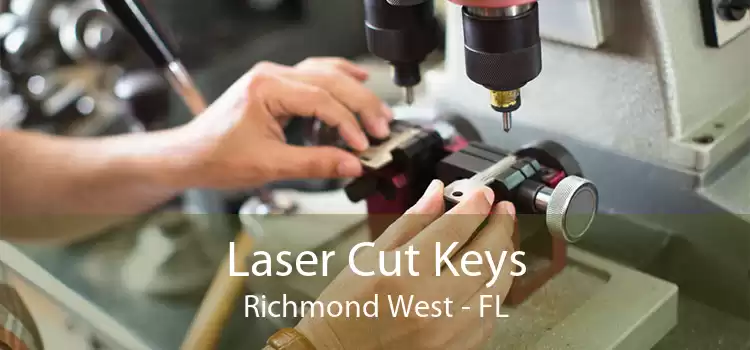 Laser Cut Keys Richmond West - FL