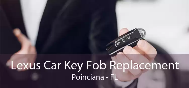 Lexus Car Key Fob Replacement Poinciana - FL