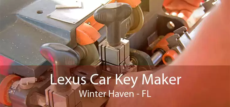 Lexus Car Key Maker Winter Haven - FL
