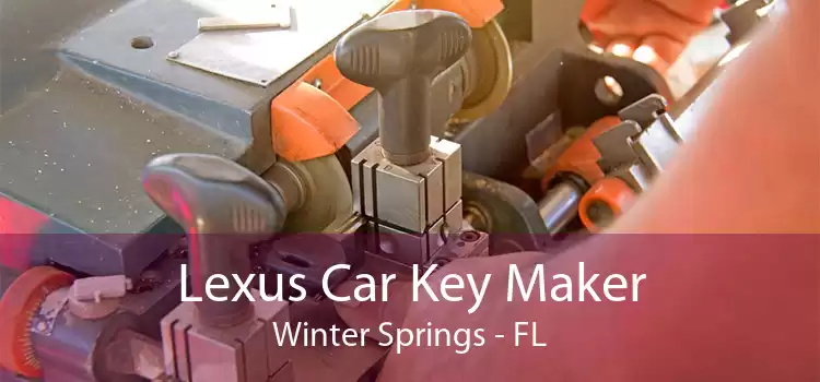 Lexus Car Key Maker Winter Springs - FL