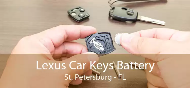 Lexus Car Keys Battery St. Petersburg - FL