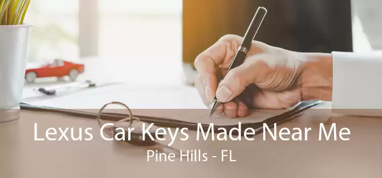 Lexus Car Keys Made Near Me Pine Hills - FL