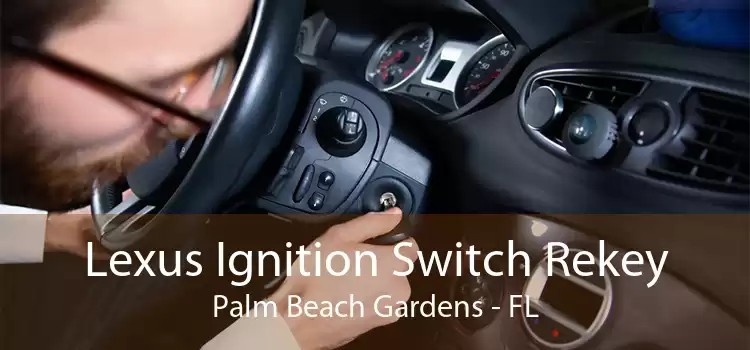 Lexus Ignition Switch Rekey Palm Beach Gardens - FL