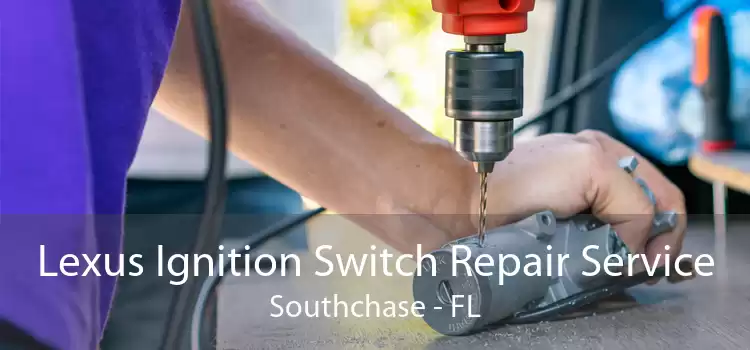 Lexus Ignition Switch Repair Service Southchase - FL