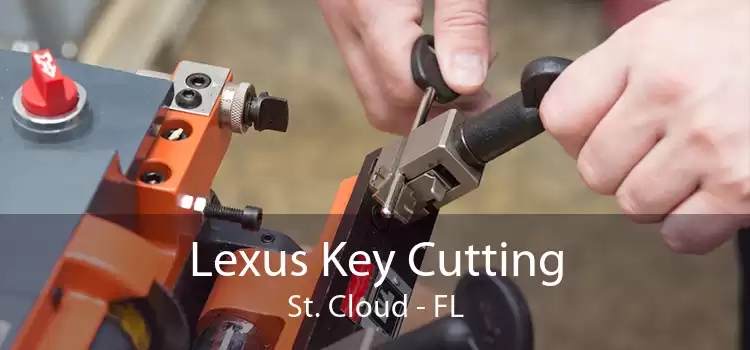 Lexus Key Cutting St. Cloud - FL