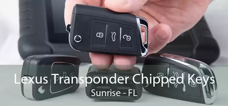 Lexus Transponder Chipped Keys Sunrise - FL
