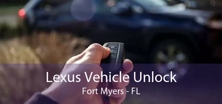 Lexus Vehicle Unlock Fort Myers - FL