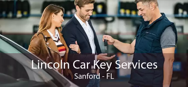 Lincoln Car Key Services Sanford - FL