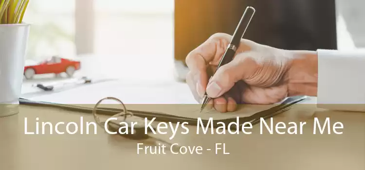 Lincoln Car Keys Made Near Me Fruit Cove - FL
