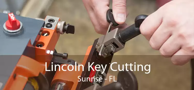 Lincoln Key Cutting Sunrise - FL