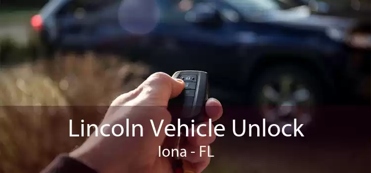 Lincoln Vehicle Unlock Iona - FL