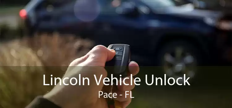 Lincoln Vehicle Unlock Pace - FL