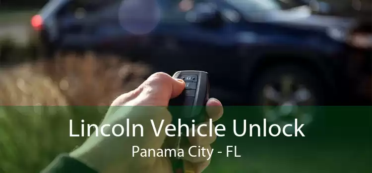 Lincoln Vehicle Unlock Panama City - FL