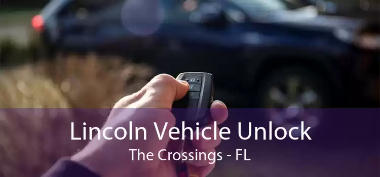 Lincoln Vehicle Unlock The Crossings - FL