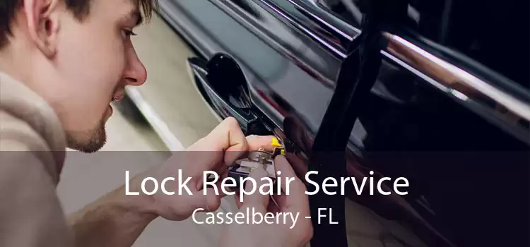 Lock Repair Service Casselberry - FL