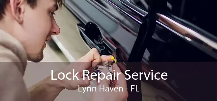 Lock Repair Service Lynn Haven - FL