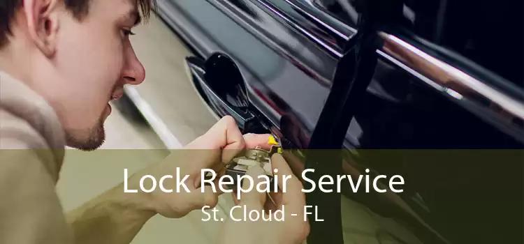 Lock Repair Service St. Cloud - FL