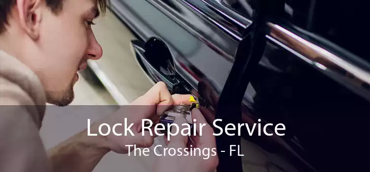 Lock Repair Service The Crossings - FL