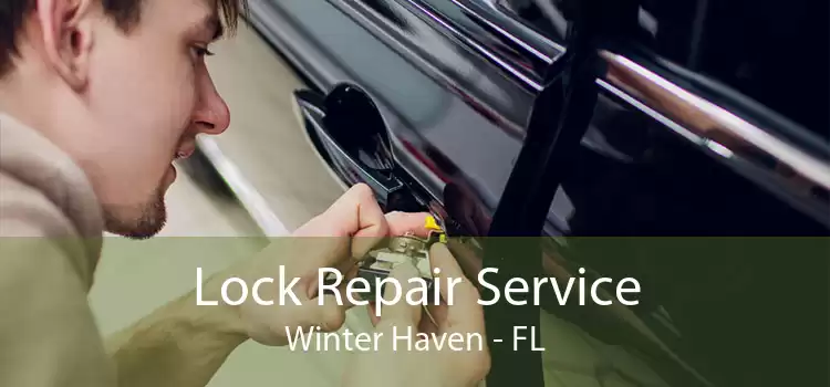 Lock Repair Service Winter Haven - FL