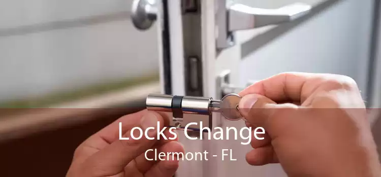 Locks Change Clermont - FL