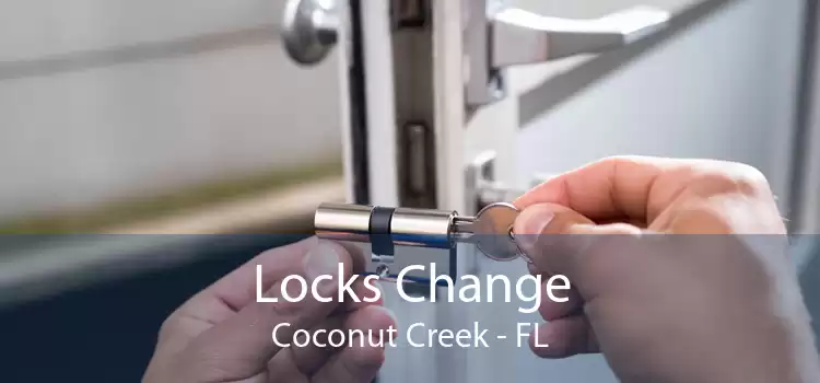 Locks Change Coconut Creek - FL