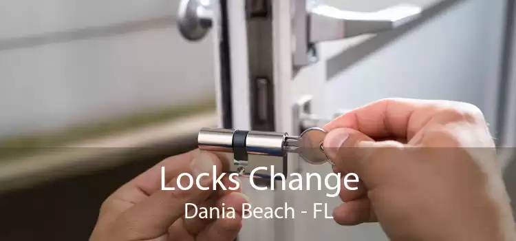 Locks Change Dania Beach - FL