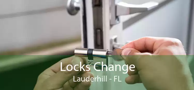 Locks Change Lauderhill - FL