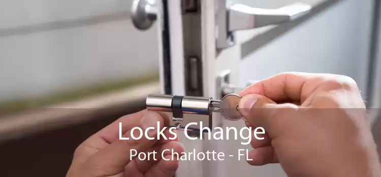 Locks Change Port Charlotte - FL