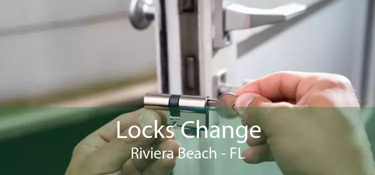 Locks Change Riviera Beach - FL