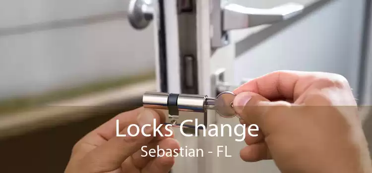 Locks Change Sebastian - FL