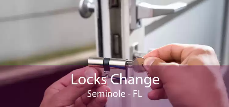 Locks Change Seminole - FL