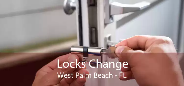 Locks Change West Palm Beach - FL