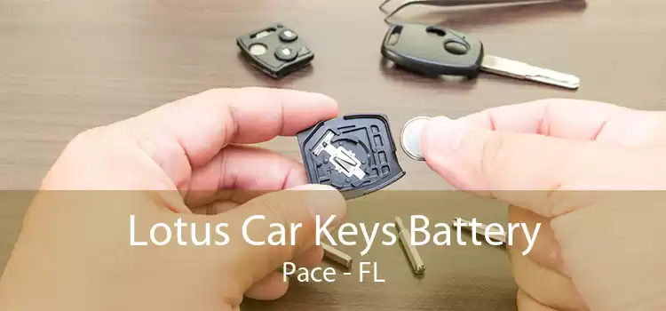 Lotus Car Keys Battery Pace - FL