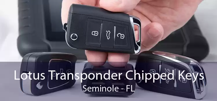 Lotus Transponder Chipped Keys Seminole - FL
