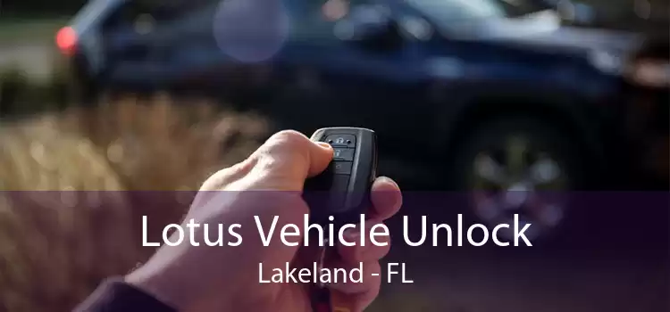 Lotus Vehicle Unlock Lakeland - FL