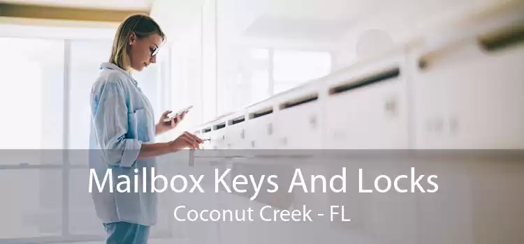 Mailbox Keys And Locks Coconut Creek - FL