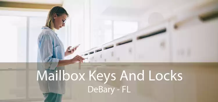 Mailbox Keys And Locks DeBary - FL