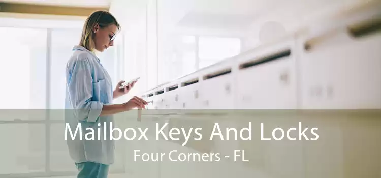Mailbox Keys And Locks Four Corners - FL