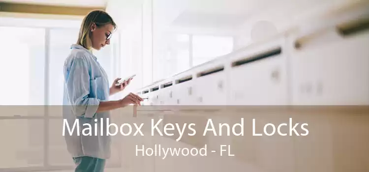 Mailbox Keys And Locks Hollywood - FL