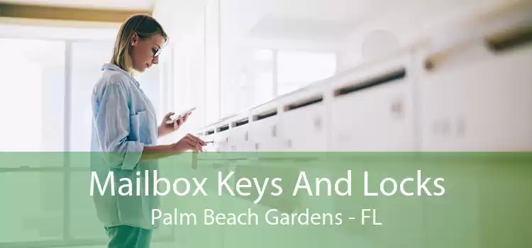 Mailbox Keys And Locks Palm Beach Gardens - FL