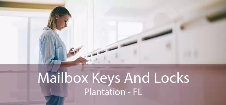 Mailbox Keys And Locks Plantation - FL