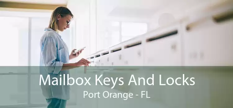 Mailbox Keys And Locks Port Orange - FL